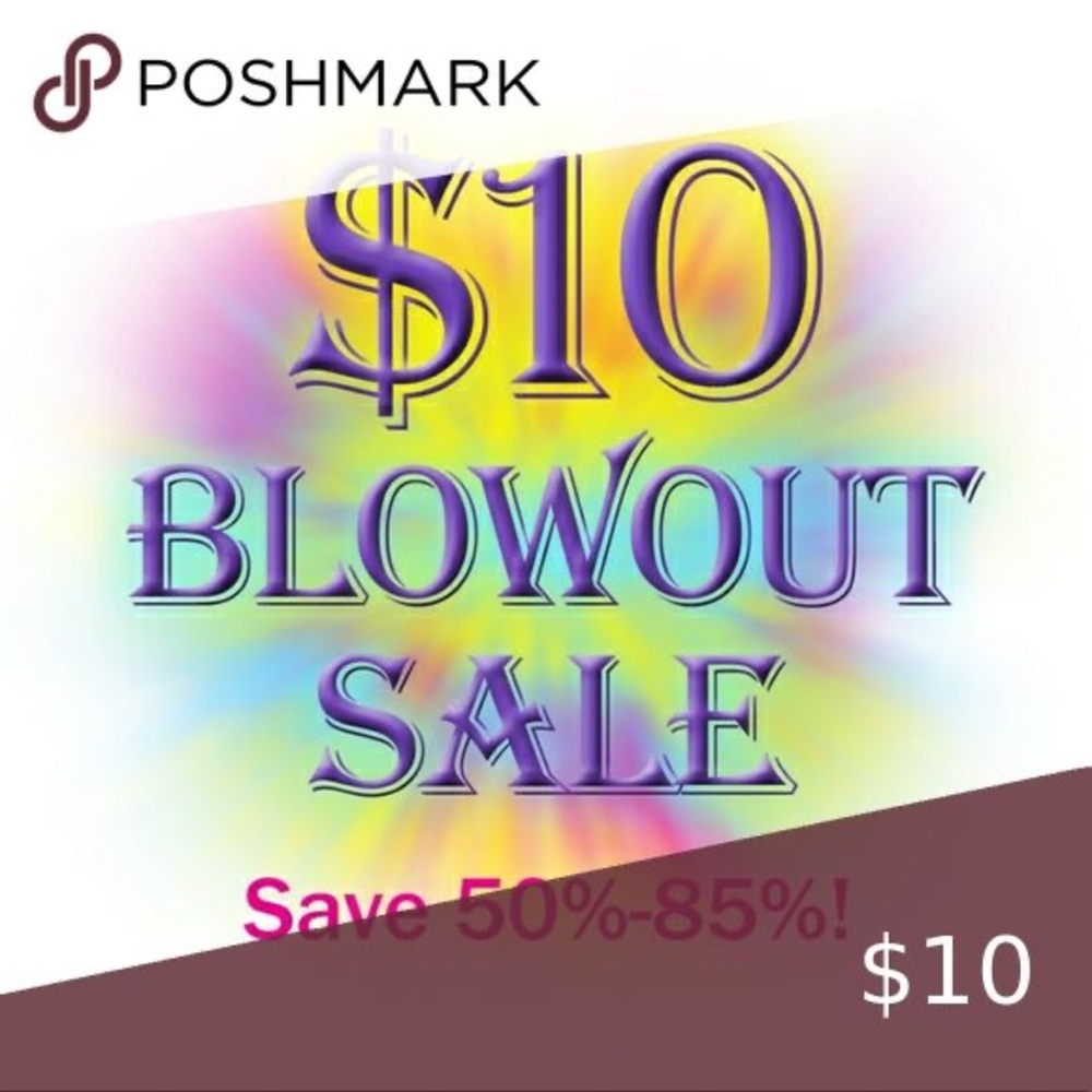🎊$10 BLOWNOUT SALE 🎊